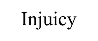 INJUICY