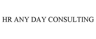 HR ANY DAY CONSULTING