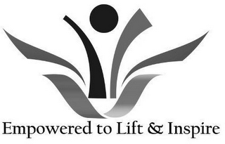 EMPOWERED TO LIFT & INSPIRE