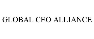 GLOBAL CEO ALLIANCE