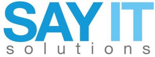 SAY IT SOLUTIONS