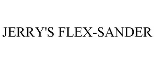 JERRY'S FLEX-SANDER