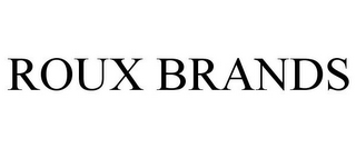 ROUX BRANDS