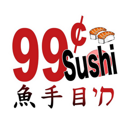 99¢ SUSHI