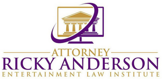 ATTORNEY RICKY ANDERSON ENTERTAINMENT LAW INSTITUTE