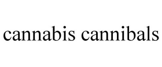 CANNABIS CANNIBALS