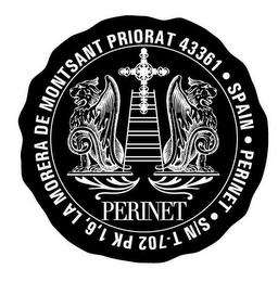 PERINET S/N T-702 PK 1,6, LA MORERA DE MONTSANT PRIORAT 43361 · SPAIN · PERINET ·