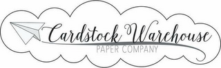 CARDSTOCK WAREHOUSE PAPER COMPANY