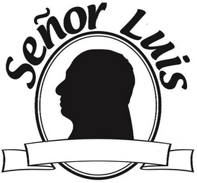 SEÑOR LUIS