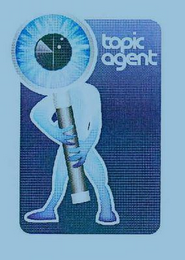 TOPIC AGENT