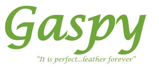 GASPY "IT IS PERFECT...LEATHER FOREVER"