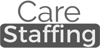 CARE STAFFING