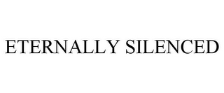 ETERNALLY SILENCED