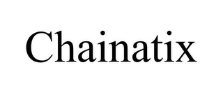 CHAINATIX