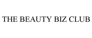 THE BEAUTY BIZ CLUB