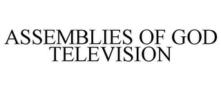 ASSEMBLIES OF GOD TELEVISION