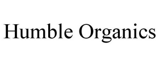 HUMBLE ORGANICS