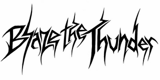 BLAZE THE THUNDER