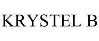 KRYSTEL B