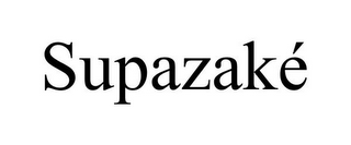 SUPAZAKÉ