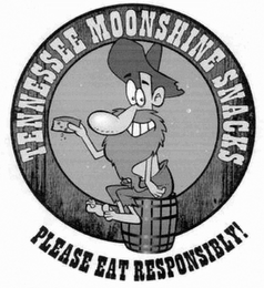 TENNESSEE MOONSHINE SNACKS PLEASE EAT RESPONSIBLY