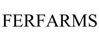 FERFARMS