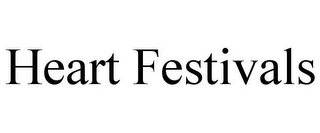 HEART FESTIVALS