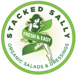 STACKED SALLY FRESH & EASY ORGANIC SALADS AND DRESSINGS