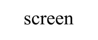 SCREEN