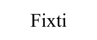 FIXTI