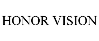 HONOR VISION