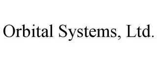 ORBITAL SYSTEMS, LTD.