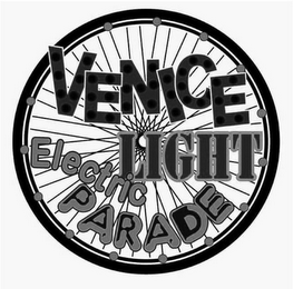 VENICE ELECTRIC LIGHT PARADE