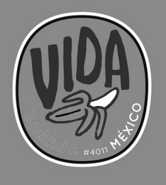 VIDA BANANA #4011 MEXICO