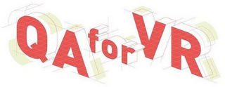 QA FOR VR