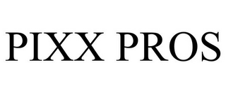 PIXX PROS