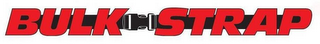 BULK STRAP