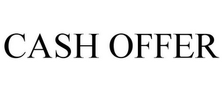 CASH OFFER
