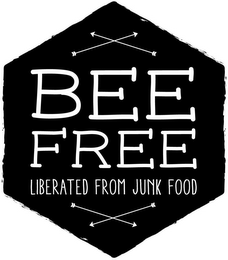 BEEFREE LIBERATED FROM JUNK FOOD