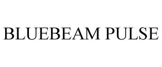 BLUEBEAM PULSE