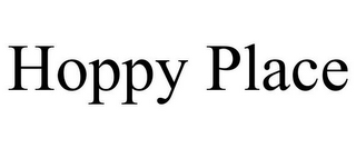 HOPPY PLACE