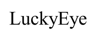 LUCKYEYE