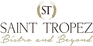 ST SAINT TROPEZ BISTRO AND BEYOND