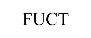 FUCT