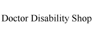 DOCTOR DISABILITY SHOP