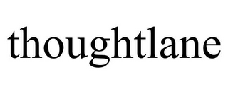THOUGHTLANE