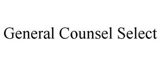 GENERAL COUNSEL SELECT