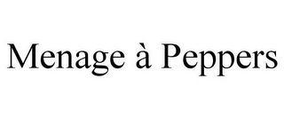 MENAGE À PEPPERS