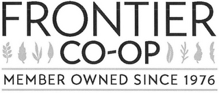 FRONTIER CO-OP MEMBER OWNED SINCE 1976