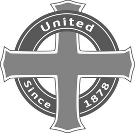 UNITED SINCE 1878